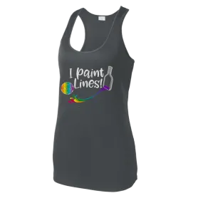 I Paint Pickleball Lines | Women’s Racerback Tank | 100% Polyester